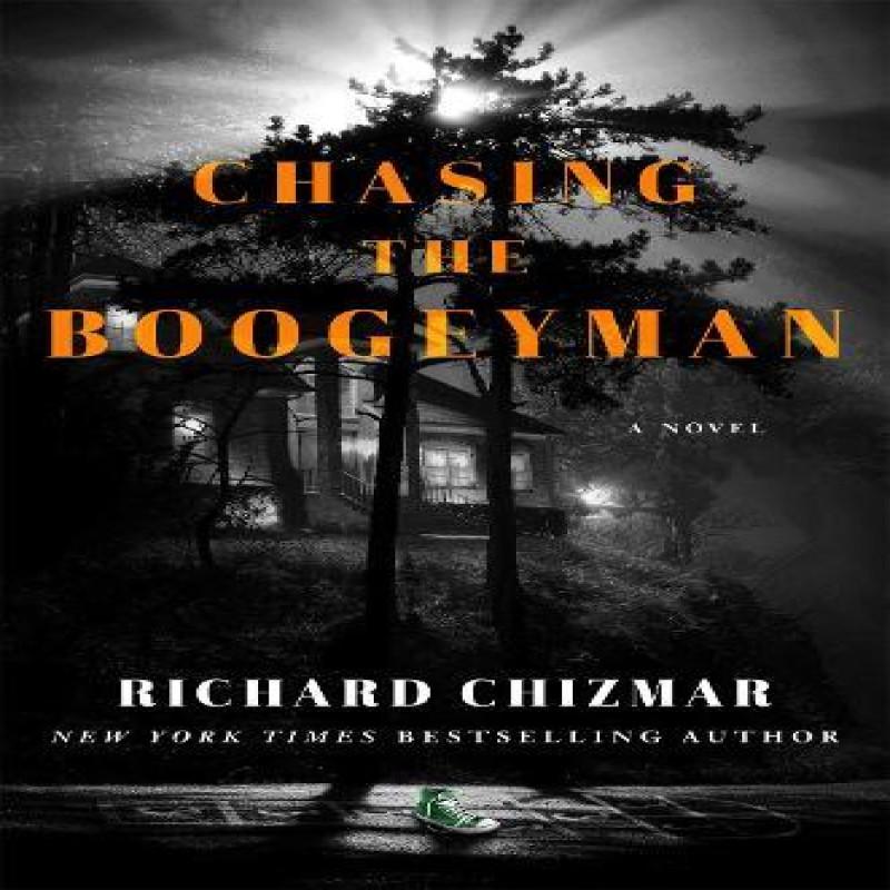 Chasing the Boogeyman by Richard Chizmar Paperback Book 9781529372410