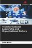 The Transformational Leadership and Organizational Culture Book