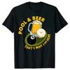 Funny Pool Beer Thats Why Im Here Billiard Players Classic T Shirt Summer Graphic Cotton Streetwear Birthday Gifts Tshirt