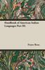 The Handbook of American Indian Languages Part III. Book