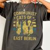 Comfort Colors® Communist Cats Van Oost-Berlijn T-shirt - Grappige Zegeningen T-shirts, Citaat T-shirt, Kattenliefhebber T-shirt, Kattenbezitter T-shirt, Kattenmoeder T-shirt, Kattenvader