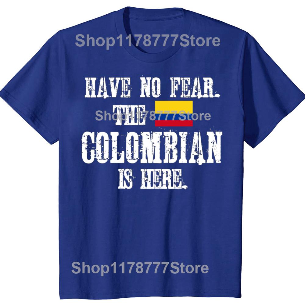 Funny Have No Fear The Colombian Is Here with The Flag of Colombia T Shirts Gifts Mens Fashion Casual Loose Oversized T Shirt