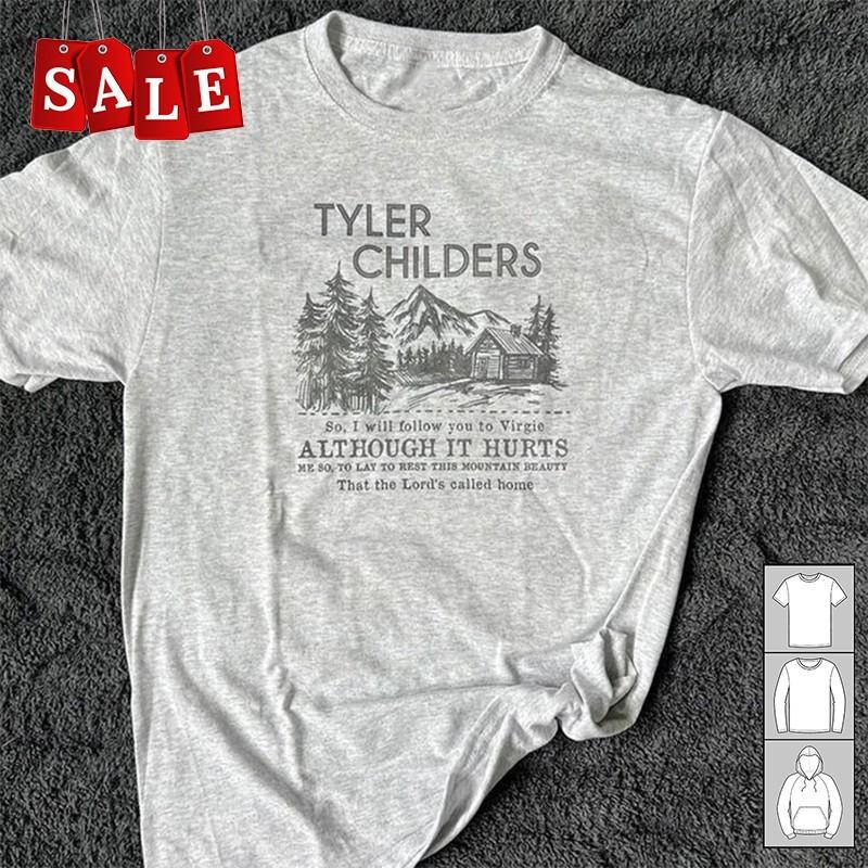 

New Popular Tyler Childers Country Music Gift For Fans Unisex S5XL TH837 Unisex T-Shirt XXXL