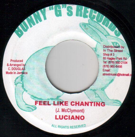 

7-дюймовая пластинка LUCIANO - Feel Like Chanting none Bunny G s Reco 2005 Ямайка Регги, Ска и Даб Б/У