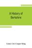 The A History of Berkshire Book