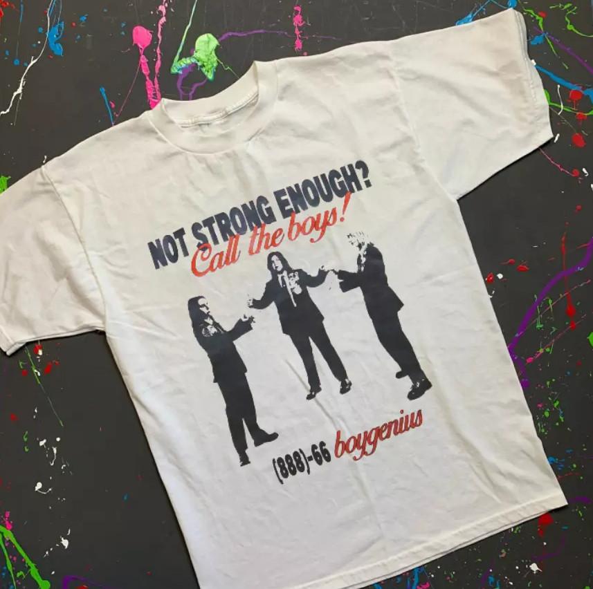 Vintage 90s Boygenius Not Strong Enough Call The Boys T-shirt size S-5XL L