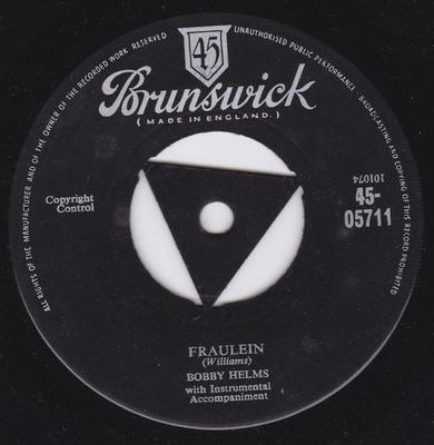 7inch Record BOBBY HELMS  Fraulein 4505711 BRUNSWICK 1957 UK CountryFolk Used