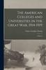 Buch The American Colleges and Universities In the Great War, 1914-1919 : A History