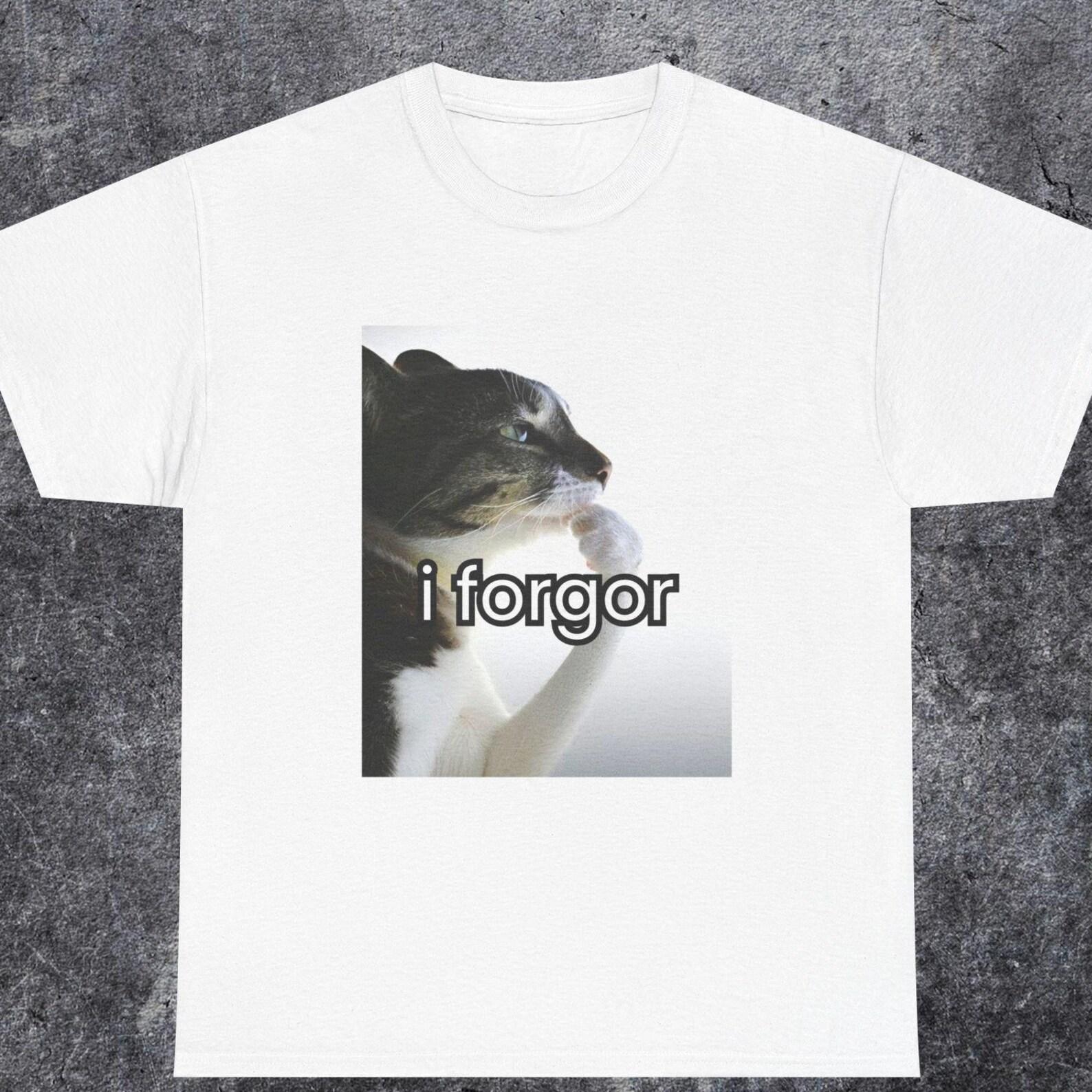 I Forgor Cat Meme T-Shirt: Brainrot Graphic Tee M