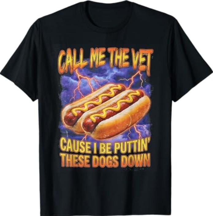 Call Me The Vet Hot Dog Funny Hard Hot Dog Meme T-Shirt S разноцветный