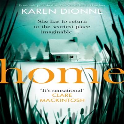 Home by Karen Dionne Paperback Book 9780751567410