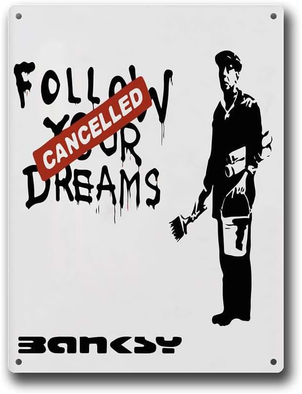 Metal Tin Signs Banksy Cancels Dream Street Art Banksygraf Aluminum  Sign 20x30cm（7.8x11.8inch）
