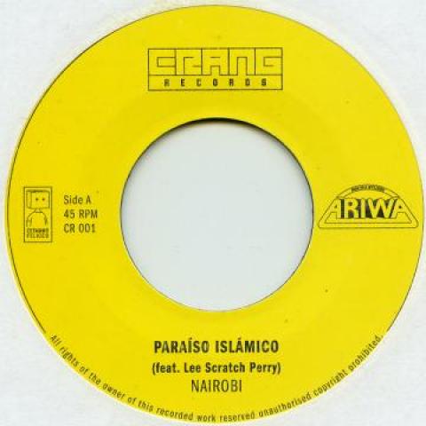 

7inch Record NAIROBI, LEE PERRY - Paraiso Islamico / Storm Dub CR001 Crang/Ariwa UK 2008 UK Reggae, Ska & Dub