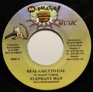 7inch Record ELEPHANT MAN, STEVEN VENTURA - Real Ghetto Gal / Genesis Version NONE M-Phatic! Music 2001 Jamaica Reggae, Ska & Dub Used