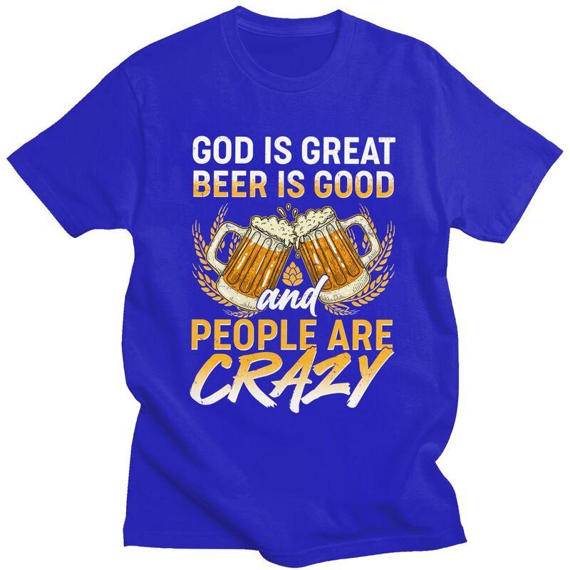 Custom Classic God Is Great Beer Is Good And People Are Crazy T Shirt Men Short Sleeve Tshirts Casual Tee Slim Fit Tshirt Gift