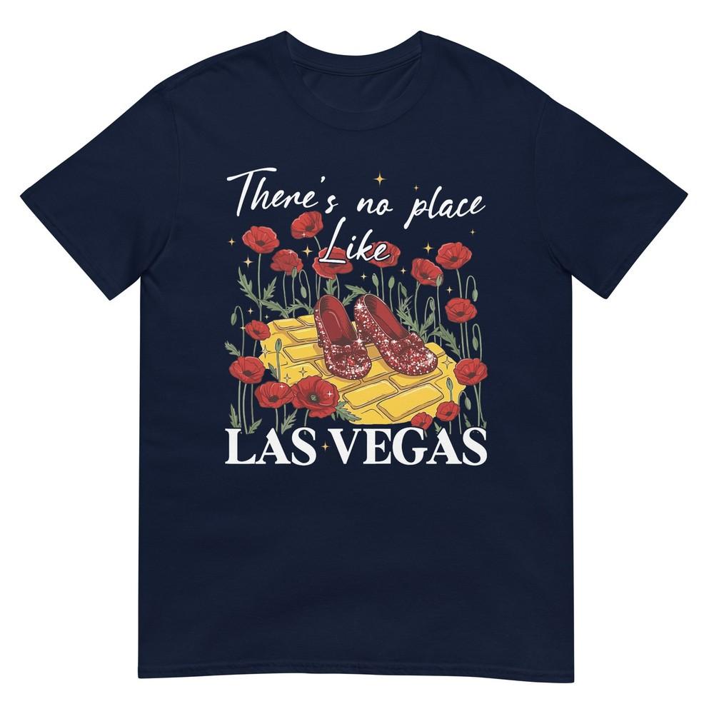 Theres No Place Like Las Vegas Wicked Off To See Wizard Tshirt S