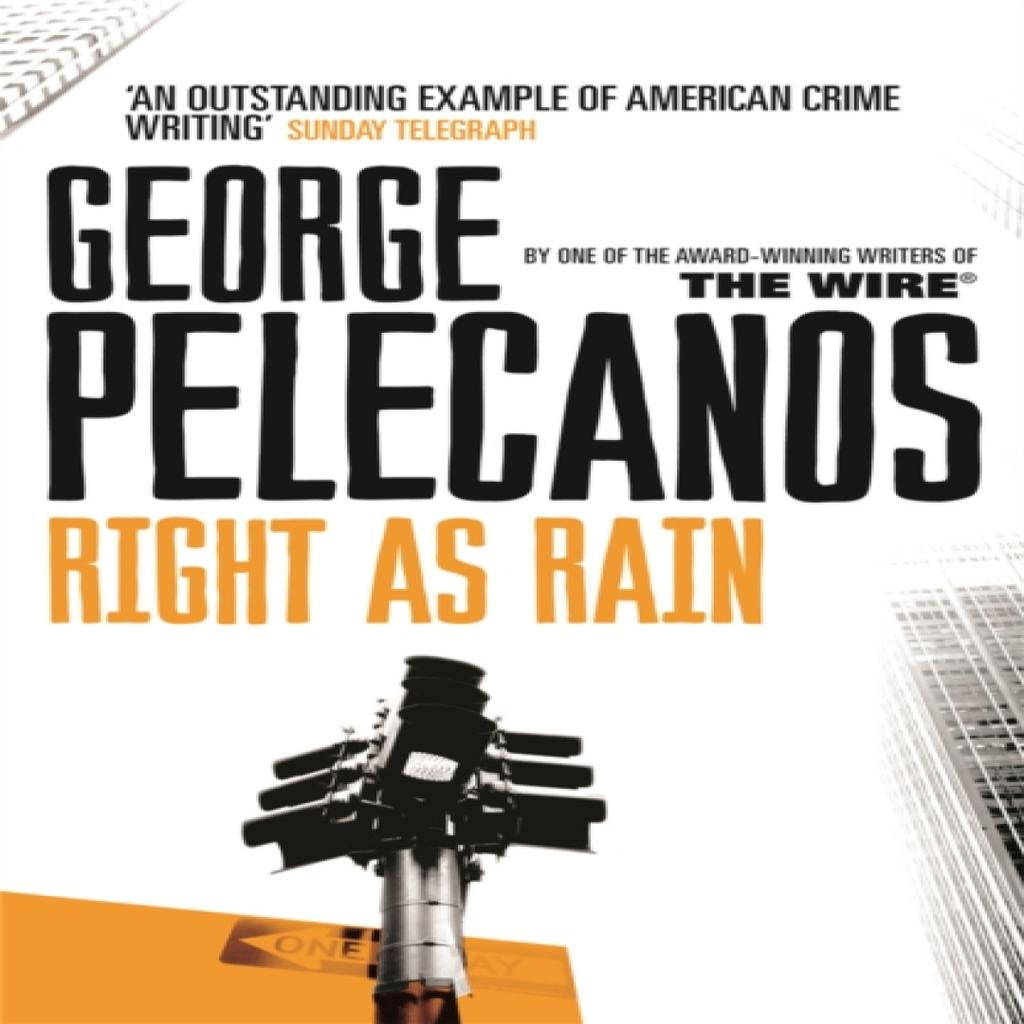 Right As Rain by George Pelecanos Paperback Book 9780752843889