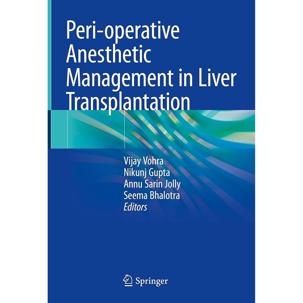 Peri Operative Anesthetic Management In Liver Transplantation Hardcover M443 IND-49