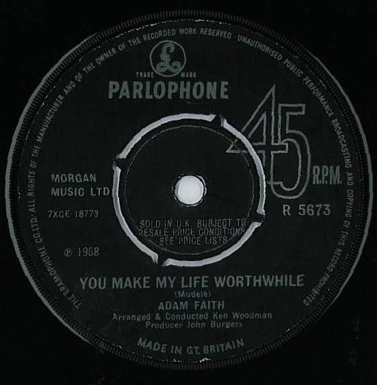 7inch Record ADAM FAITH - You Make My Life Worthwhile R5673 Parlophone 1968 UK Rock Used