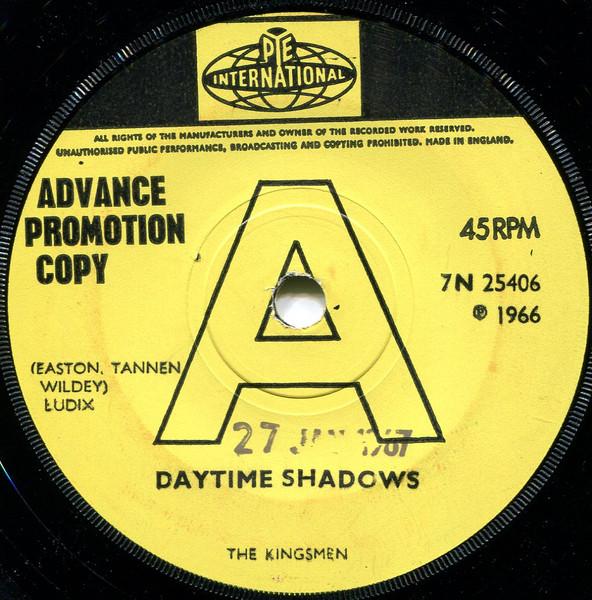 7inch Record KINGSMEN Daytime Shadows 7N25406PROMO Pye Internation 1966 UK Rock Used