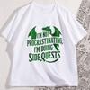 Im Not Procrastinating Funny Game Tshirt Causal Cotton Short Sleeve Round Neck Tshirt Oversized Streetwear Man Clothing