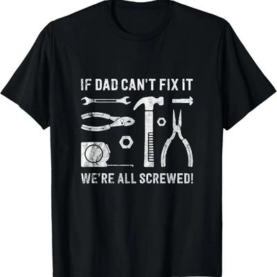 Funny Dad Shirt Fathers Day Gift from Daughter Son Fix It