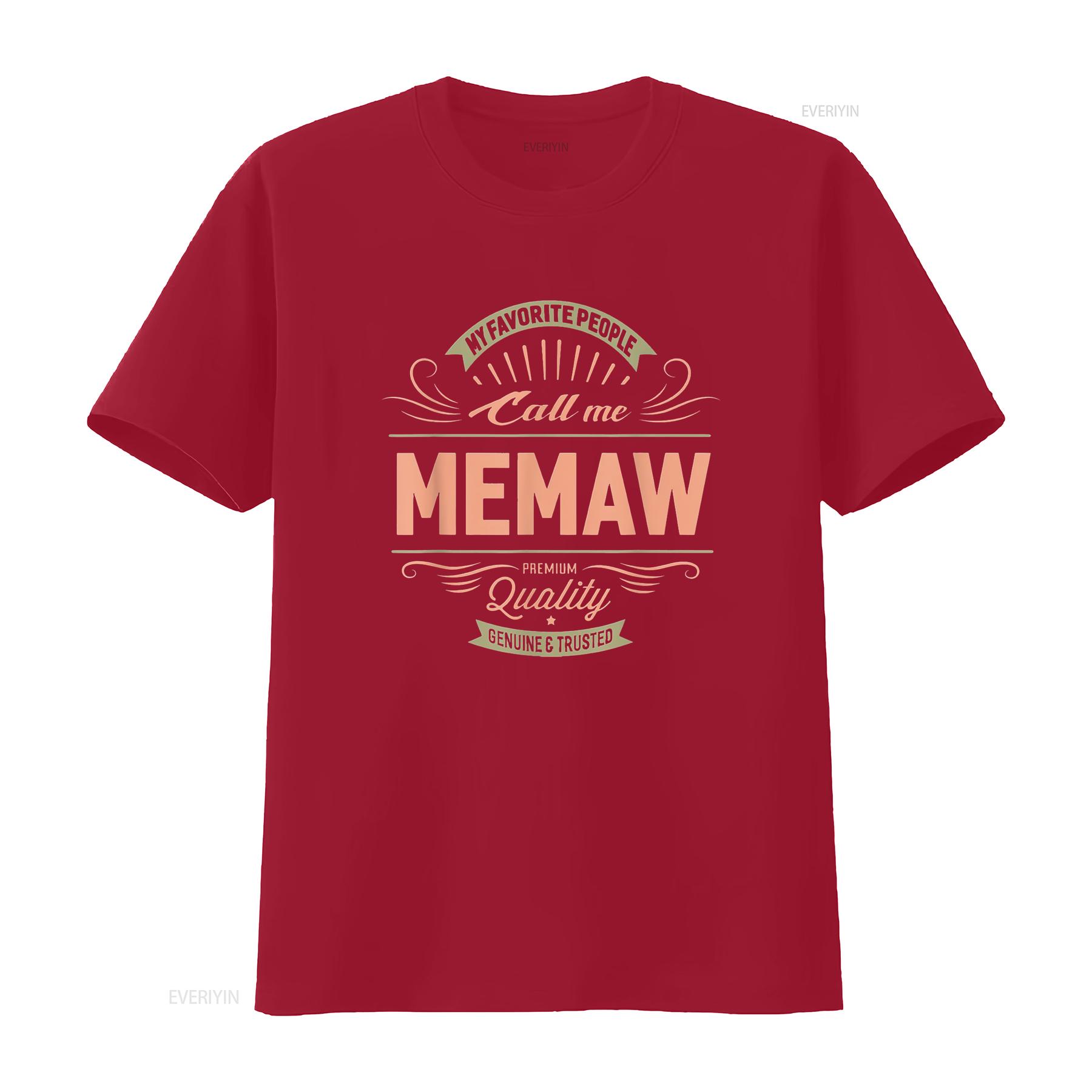 Womens My Favorite People Call Me Memaw Grandma Mother T Shirt vintage Washed Casual fashion designer clothes streetwear homme S
