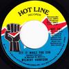 7inch Record WILBERT HARRISON  Get It While You Can  Amen HOT101 Hot Line Record 1972 US SoulFunk Used