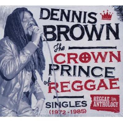 CD DENNIS BROWN - Reggae Anthology: Crown Prince Of R VPCD4145 VP 1972 US Reggae, Ska & Dub