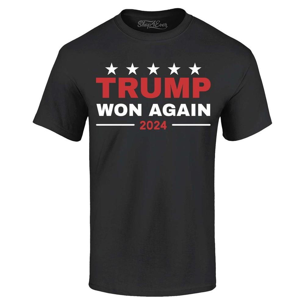 Trump Won Again 2024 T-shirt Make America Great Again Shirt