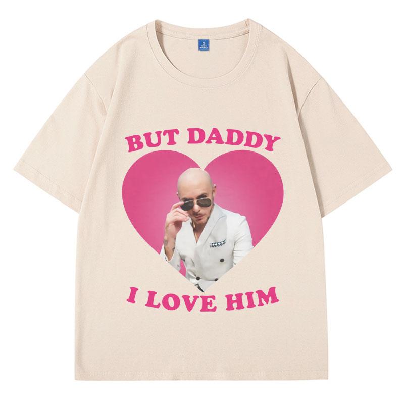 

Funny I Love Him Mr Pitbull Worldwide T Shirt Men s Women s Stylish Casual Vintage Harajuku Short Sleeves Oversized T-shirts 3XL
