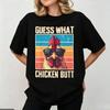Novelty Guess What Chicken Butt Tshirt For Unisex Unisex Round Neck Cotton T Shirts Short Sleeve Tees Graphic Clothing Tops