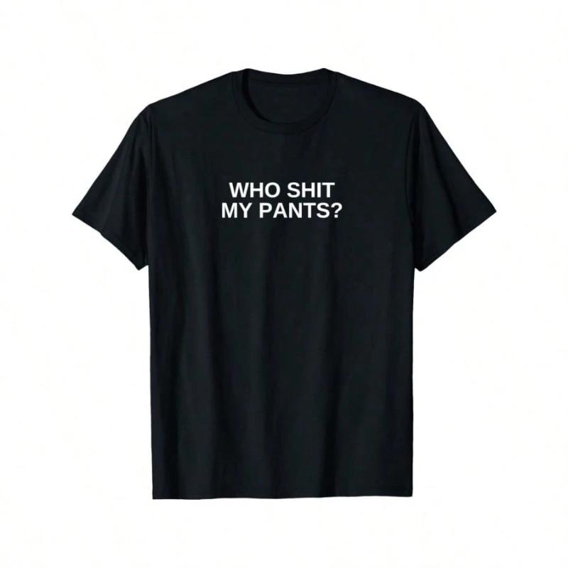 

Whose pants are funny offensive black humor college novelty T-shirts Couple pure cotton streetwear T-shirts oversized t shi... S разноцветный