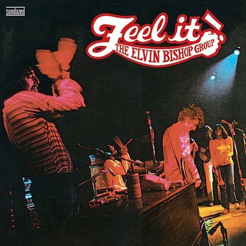 

CD ELVIN BISHOP - Feel It! SC6190 Sundazed Music 2002 US Rock Used