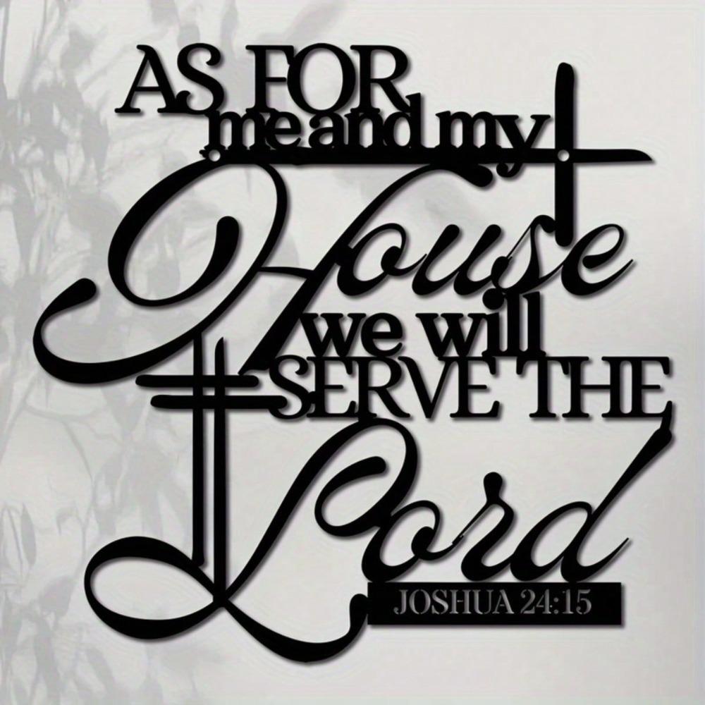 Art Mural en Métal avec Verset Biblique Gravé Josué 24 15 Décoration de Maison Chrétienne pour Intérieur Extérieur Jardin Cadeau