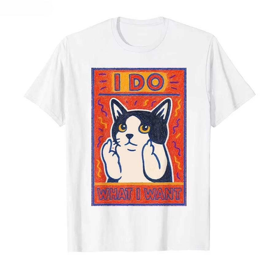 I Do What I Want Funny Cat Meme Tshirt for Men Women 100 Cotton T Shirts Short Sleeve Tops