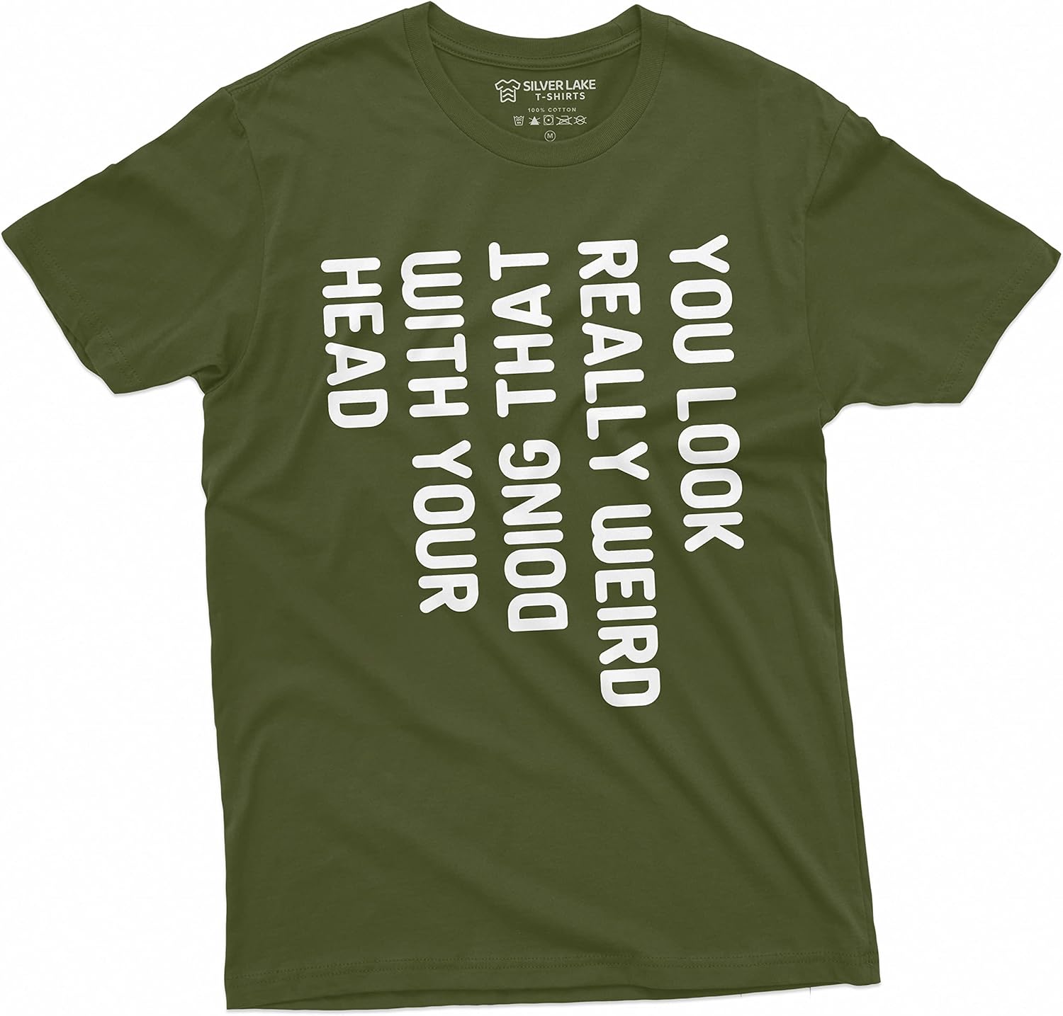 

Mens You Look Funny Doing That with Your Head T-Shirt Creative Gift Tee S разноцветный
