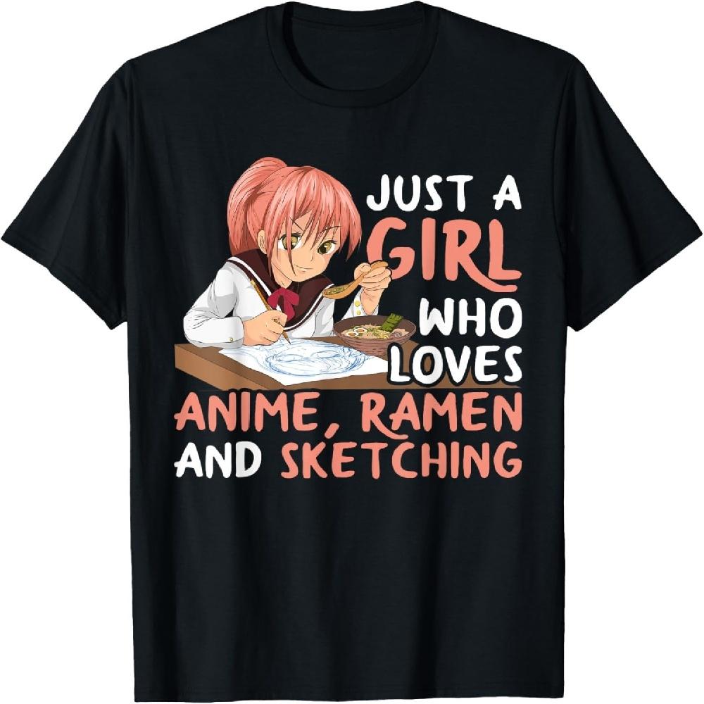 Just A Girl Who Loves Anime Ramen And Sketching Japan Anime T-Shirt1 XXXXXL чёрный