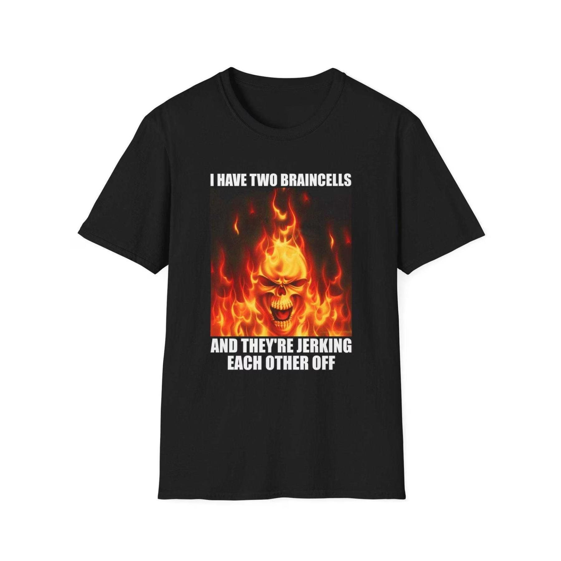 

Vintage Humor T-Shirt - I Have Two Brain Cells, They re Jerking Each Other Off Flaming Skull Graphic, Cotton, Short Sleeve, Regular Fit XXL