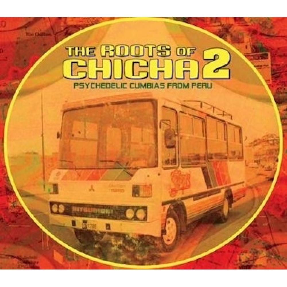 

The Roots Of Cheecha Vol. 2 Peruvian Psychedelic Cumbia