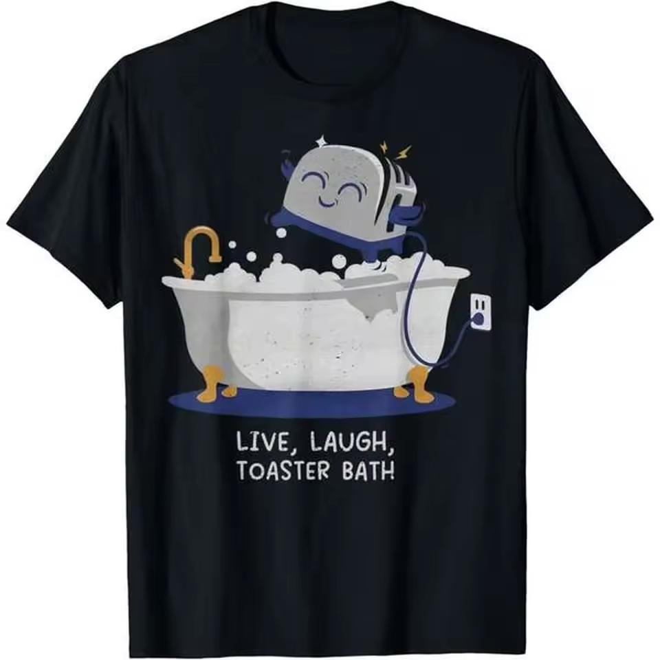 180GSM Pure Cotton Printed T Shirt Live Laugh Toaster Dark Humor Graphic Soft Knit Machine Washable Edgy Casual Top