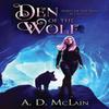 Den Of The Wolf by A D McLain Hardback Book 9784824152749