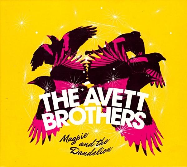 CD AVETT BROTHERS - Magpie And The Dandelion B001922202 American Record 2013 US Rock Used