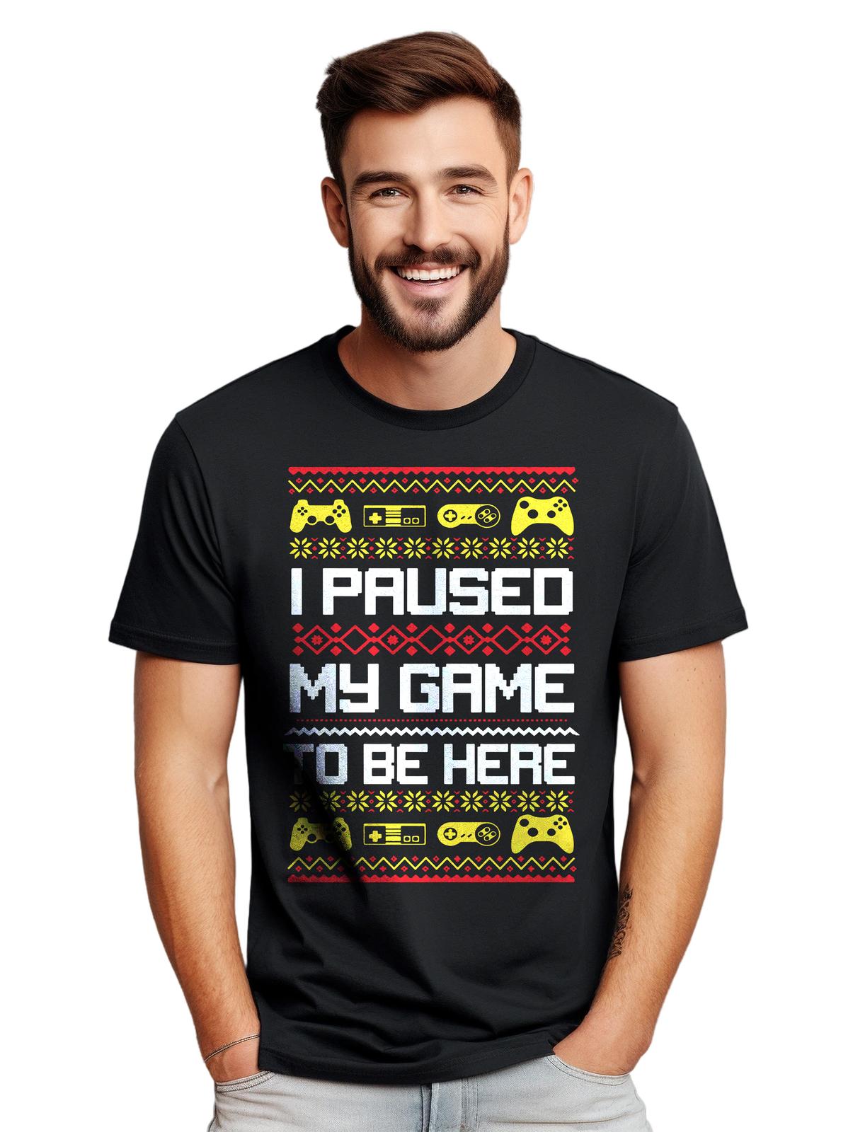 I Paused My Game Christmas T-Shirt Mens Womens Tees Top - Funny and Festive! Funny T-Shirt Mens Womens Tees Top, Unisex Pr L