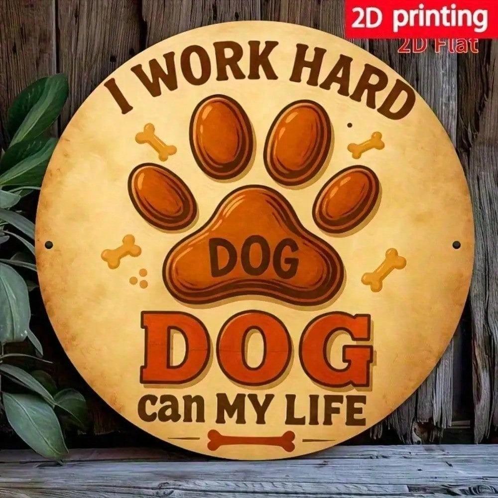 Vintage Iron Art 8x8 Inch Metal Dog Sign Funny Wall Decor Cute Puppy Plaque For Living Room Gift Working Hard For My Home