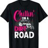 UTV Girls Chillin On Dirt Road SXS Side By Side Funny T-Shirt,Comfortable Pure Cotton