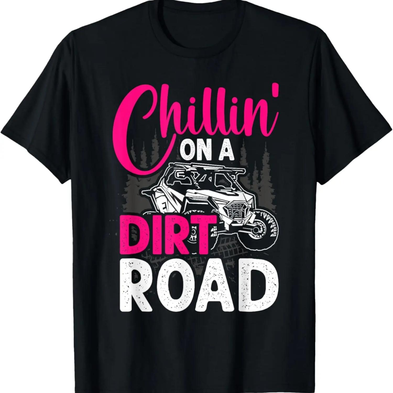 UTV Girls Chillin On Dirt Road SXS Side By Side Funny T-Shirt,Comfortable pure cotton S