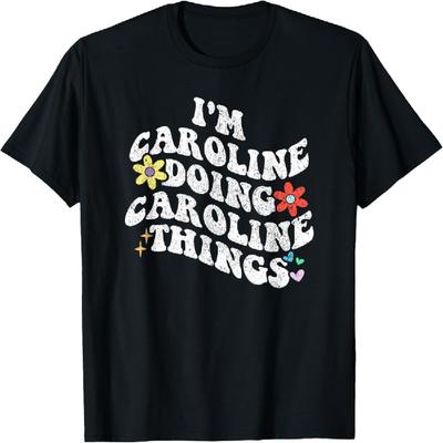 Personalized Name Mothers Day Outfit For Women Retro Groovy Im CAROLINE Doing CAROLINE Things Funny Women's Themed T-Shirt