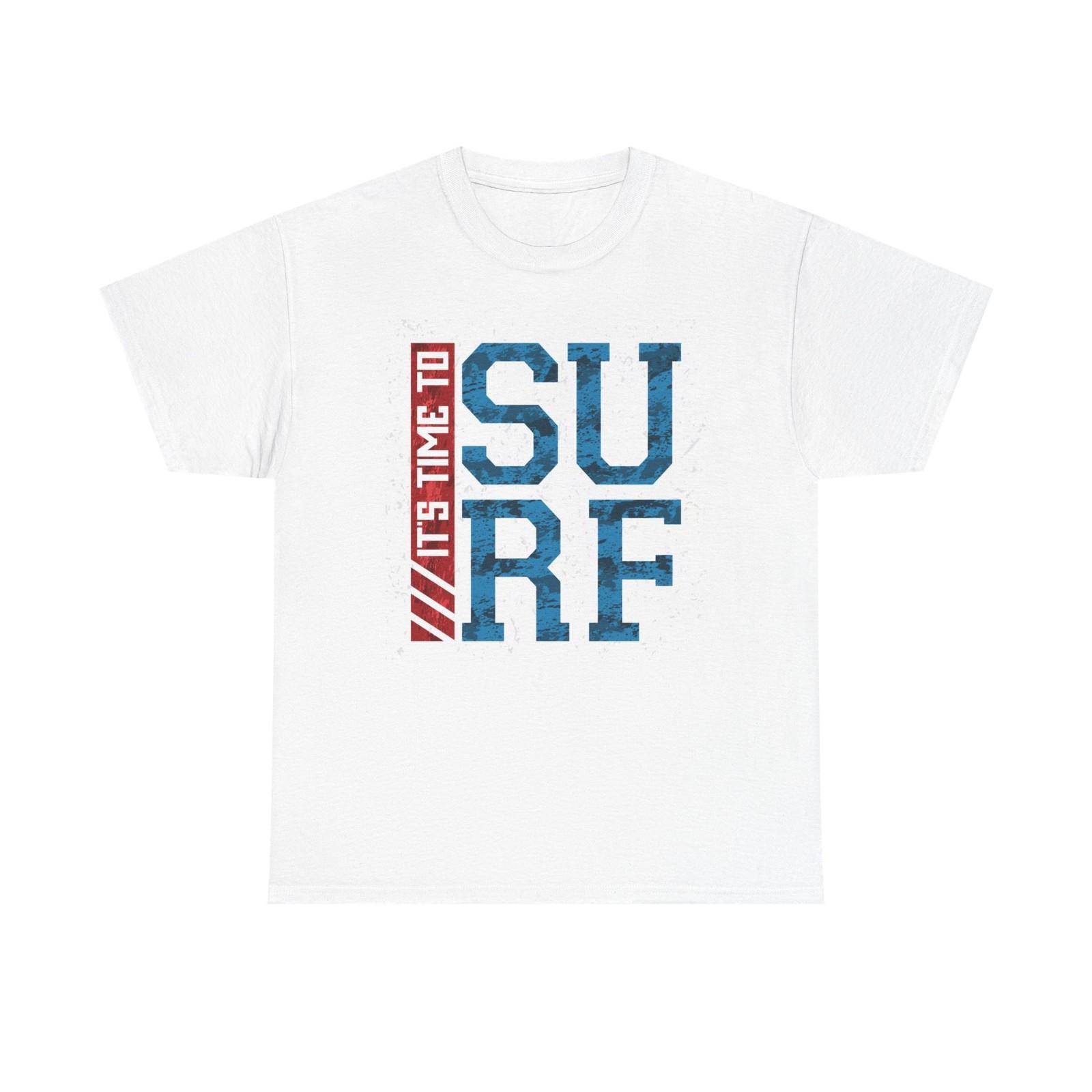 It s Time To Surf Graphic T Shirt Brand New Cotton Tee XXL