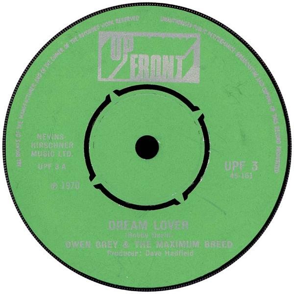 

7inch Record OWEN GRAY MAXIMUM BREED Dream Lover UPF3 UpFront 1970 UK Reggae Ska Dub Used